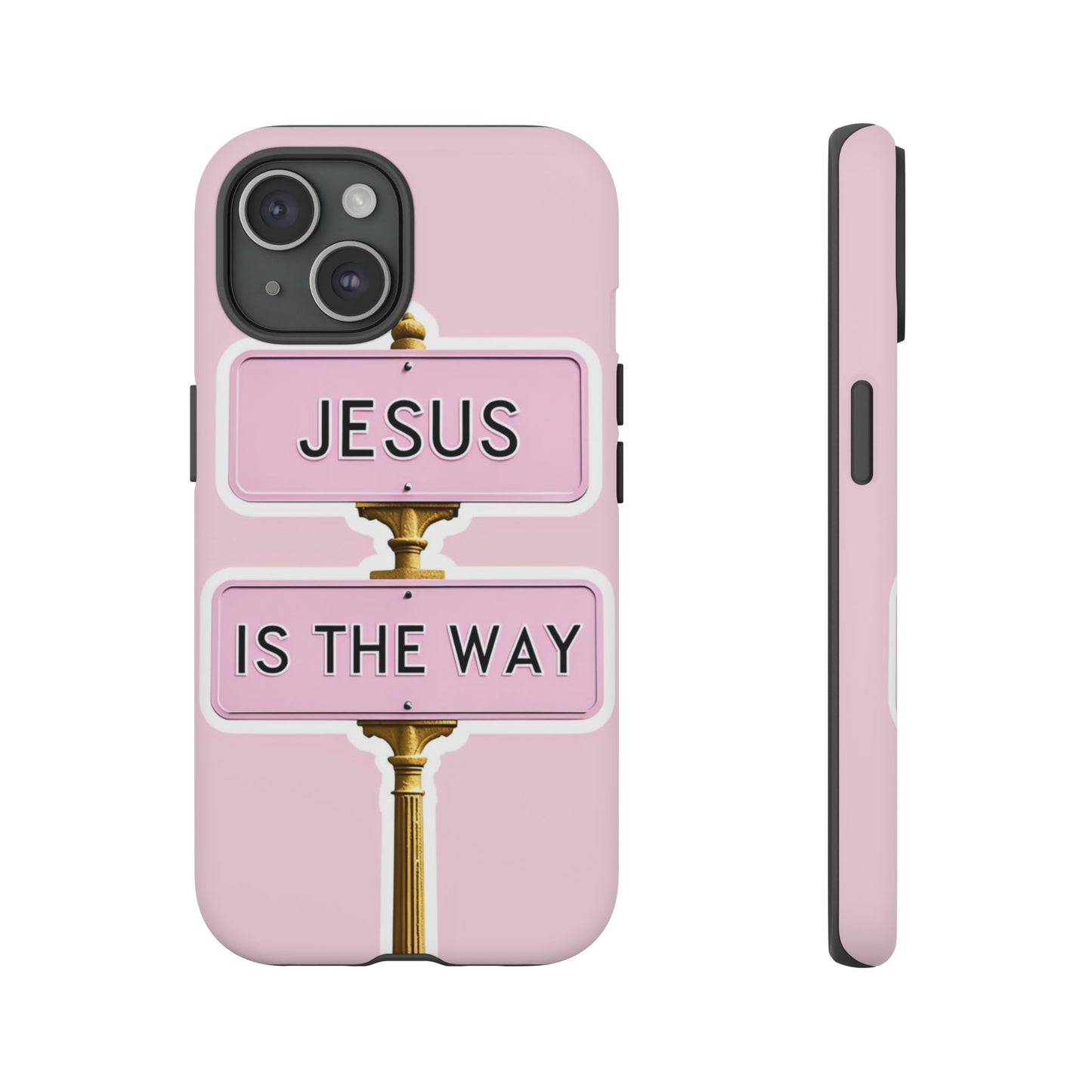 Jesus Is The Way Phone Case — Pink Tough Protective Case