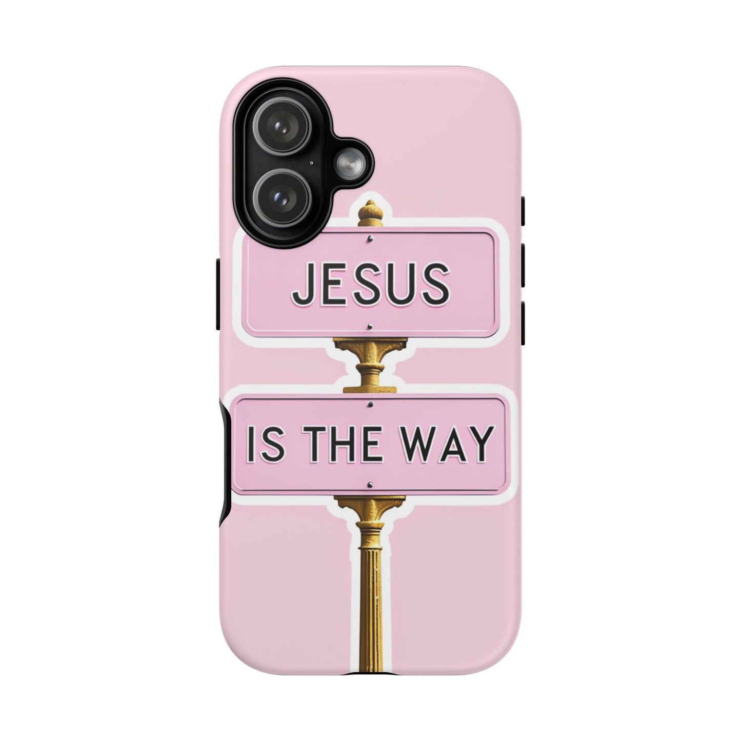 Jesus Is The Way Phone Case — Pink Tough Protective Case