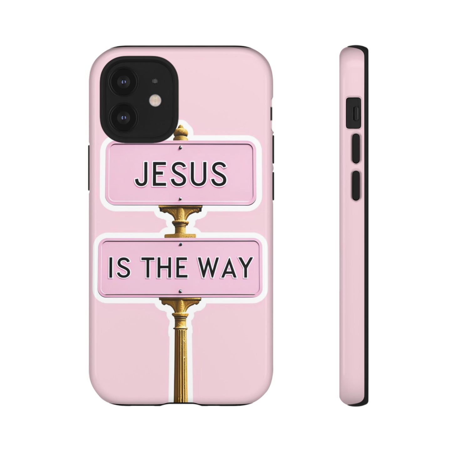 Jesus Is The Way Phone Case — Pink Tough Protective Case