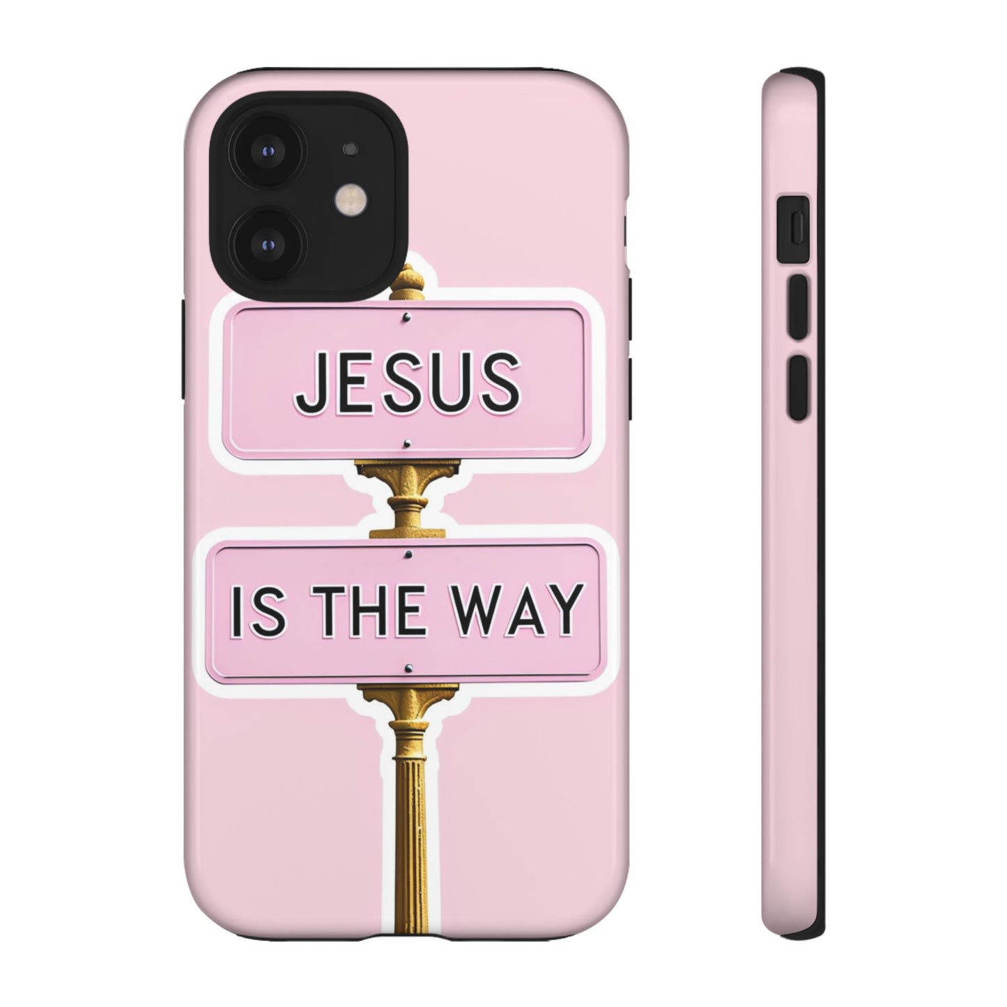 Jesus Is The Way Phone Case — Pink Tough Protective Case