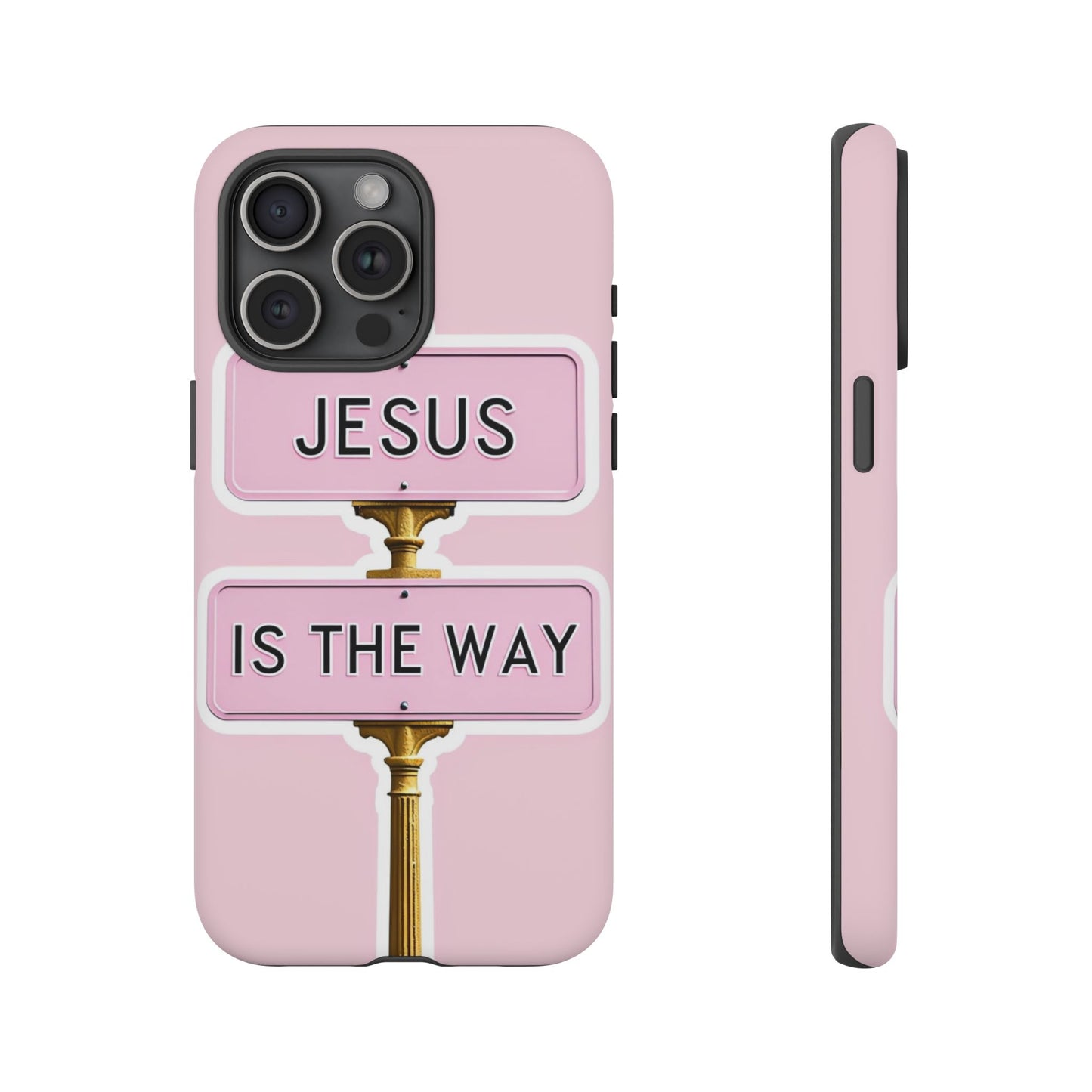Jesus Is The Way Phone Case — Pink Tough Protective Case