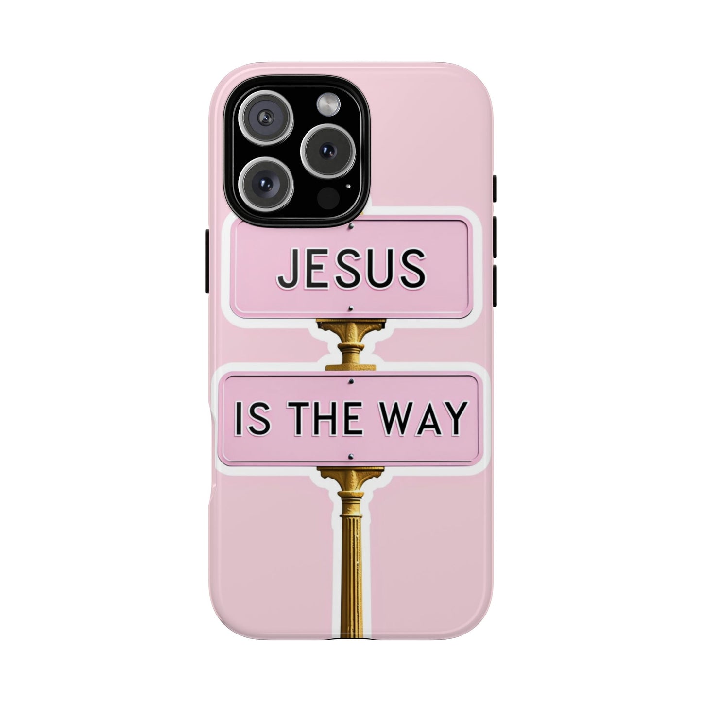 Jesus Is The Way Phone Case — Pink Tough Protective Case