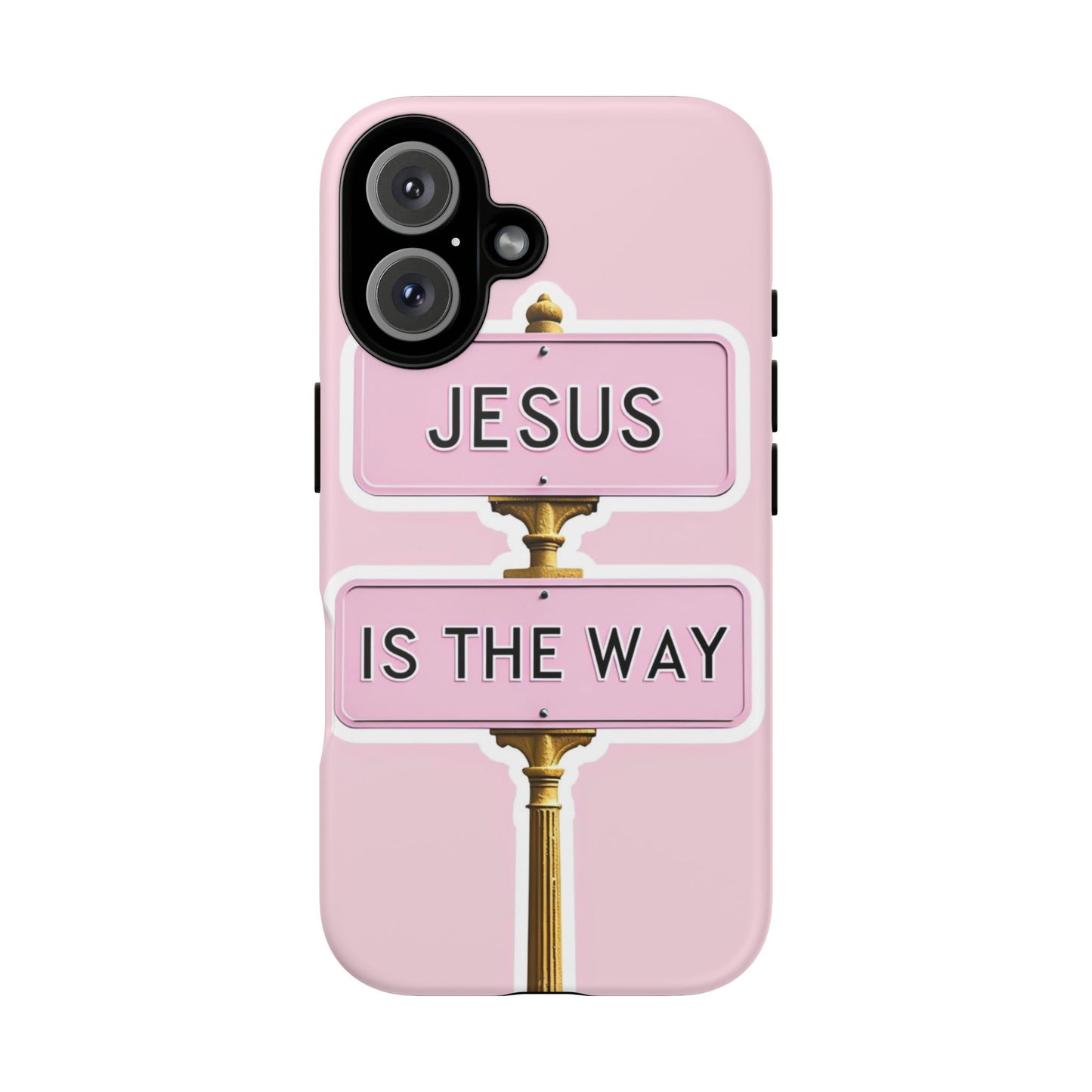 Jesus Is The Way Phone Case — Pink Tough Protective Case