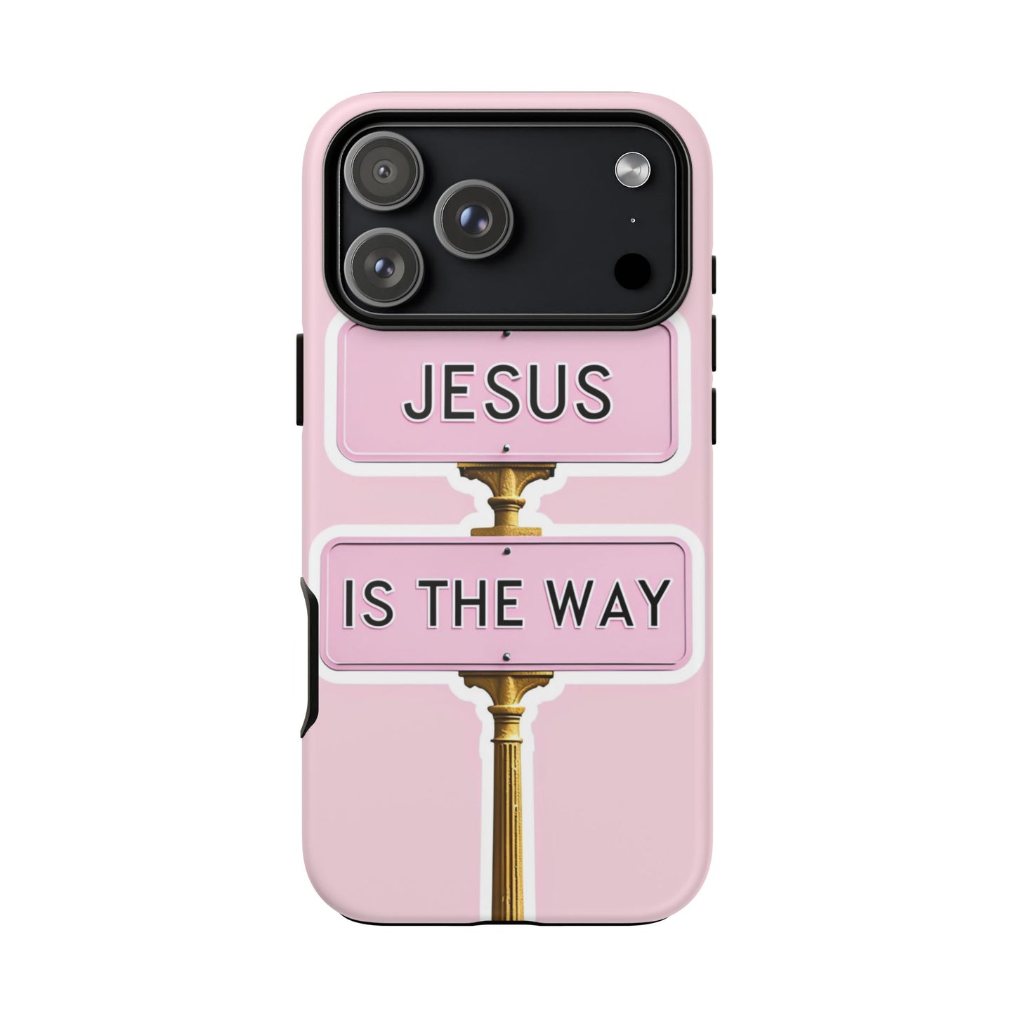 Jesus Is The Way Phone Case — Pink Tough Protective Case