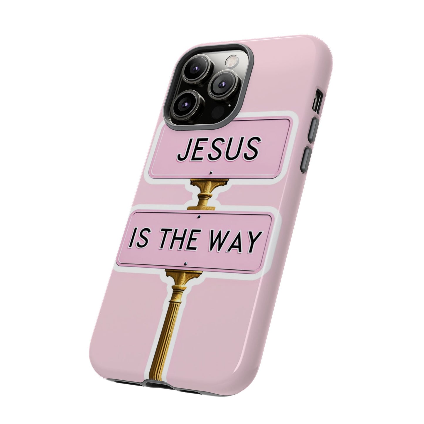 Jesus Is The Way Phone Case — Pink Tough Protective Case