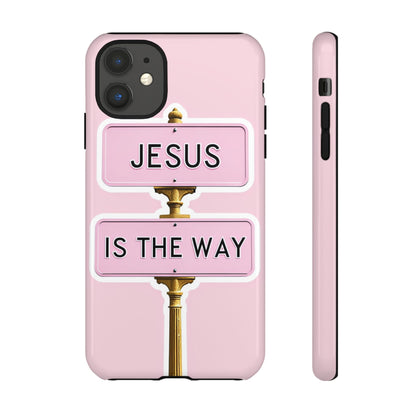 Jesus Is The Way Phone Case — Pink Tough Protective Case