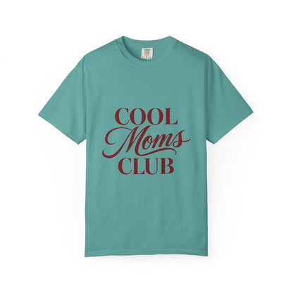 Cool Moms Club T-Shirt