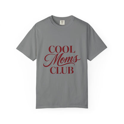Cool Moms Club T-Shirt