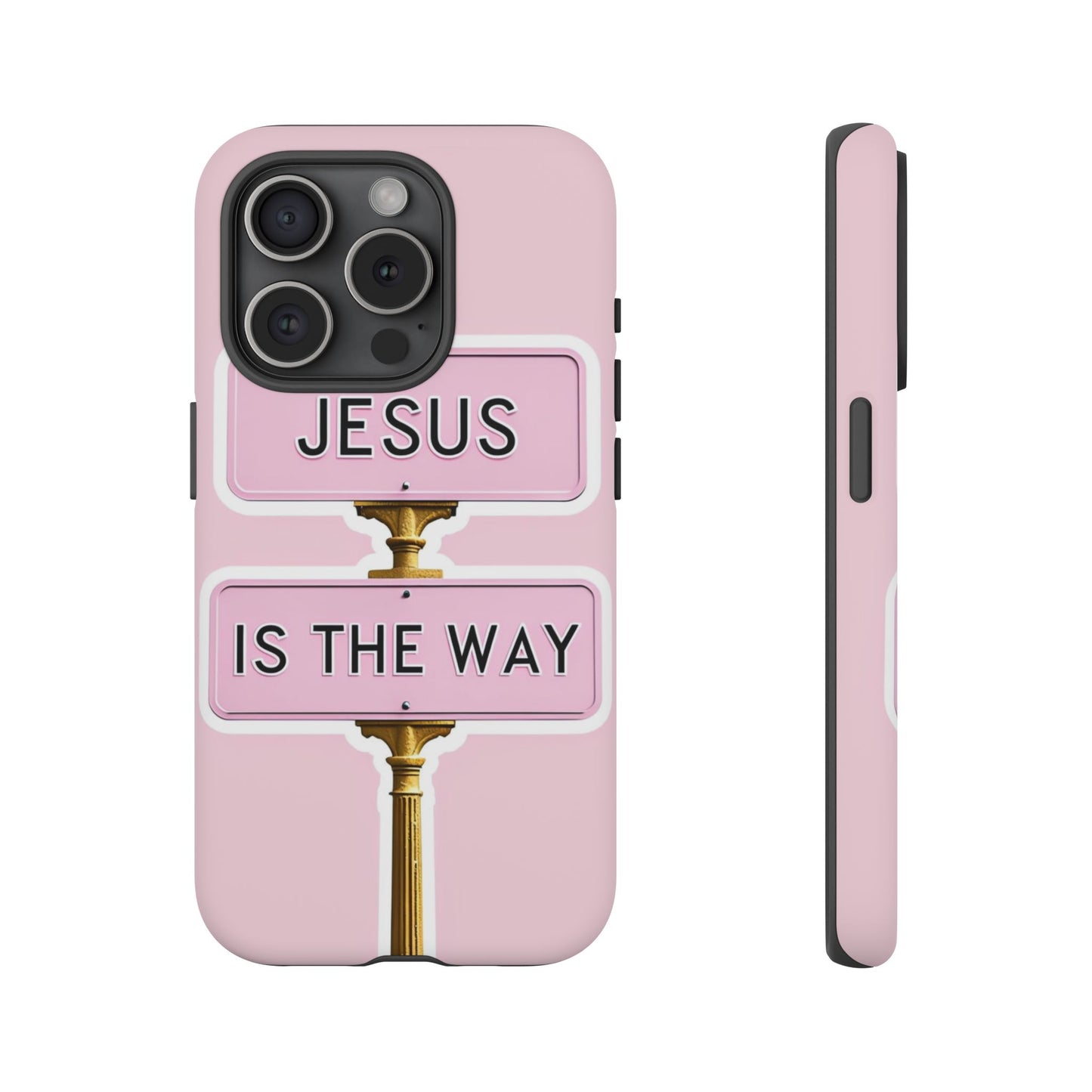 Jesus Is The Way Phone Case — Pink Tough Protective Case
