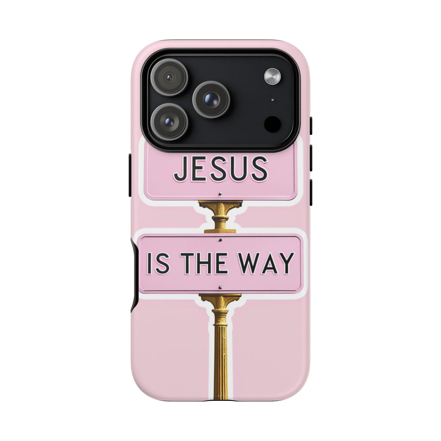Jesus Is The Way Phone Case — Pink Tough Protective Case