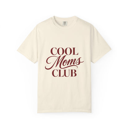 Cool Moms Club T-Shirt