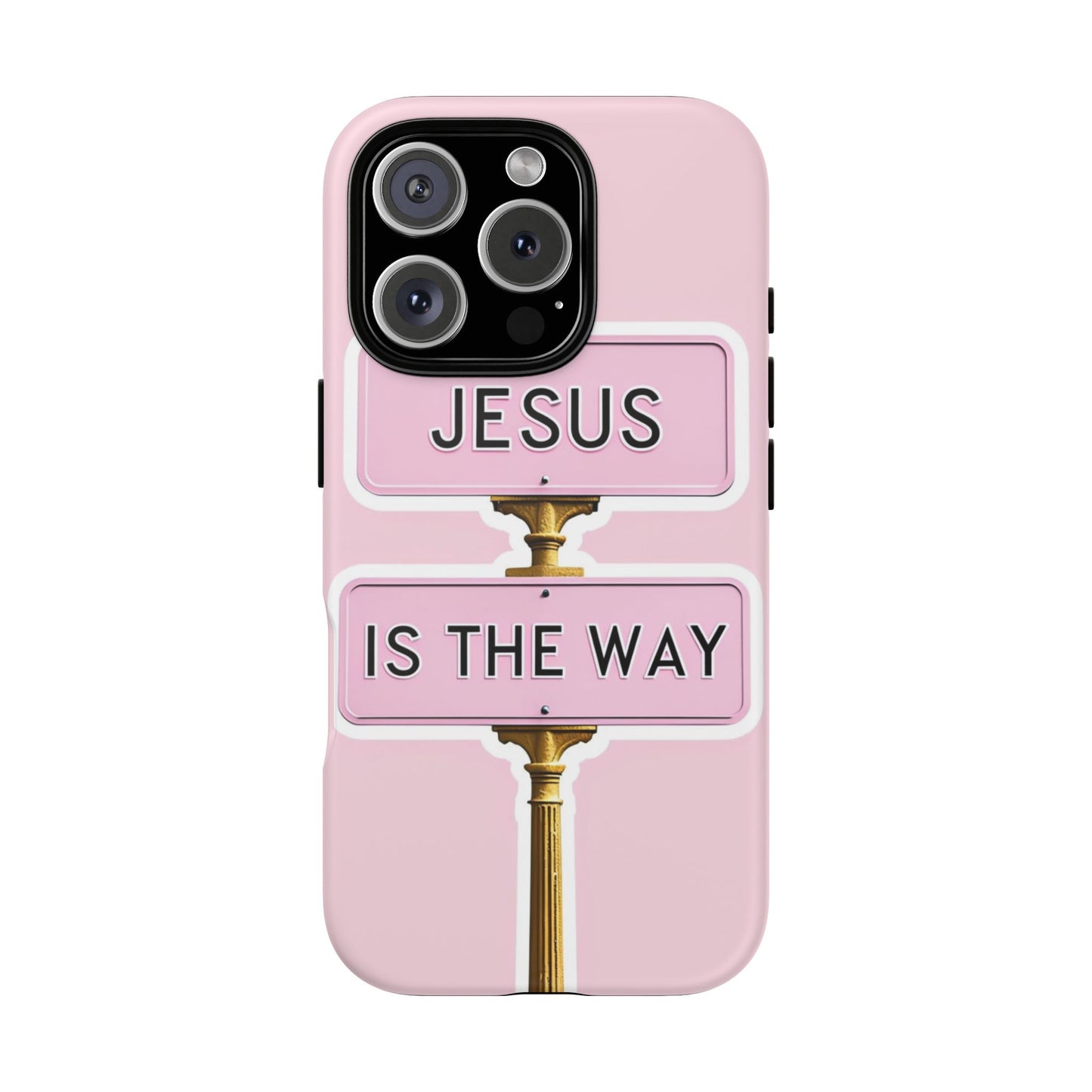 Jesus Is The Way Phone Case — Pink Tough Protective Case