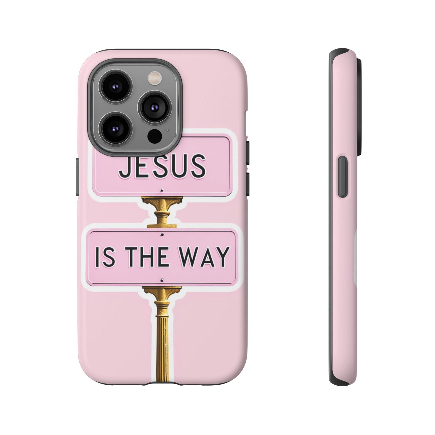 Jesus Is The Way Phone Case — Pink Tough Protective Case