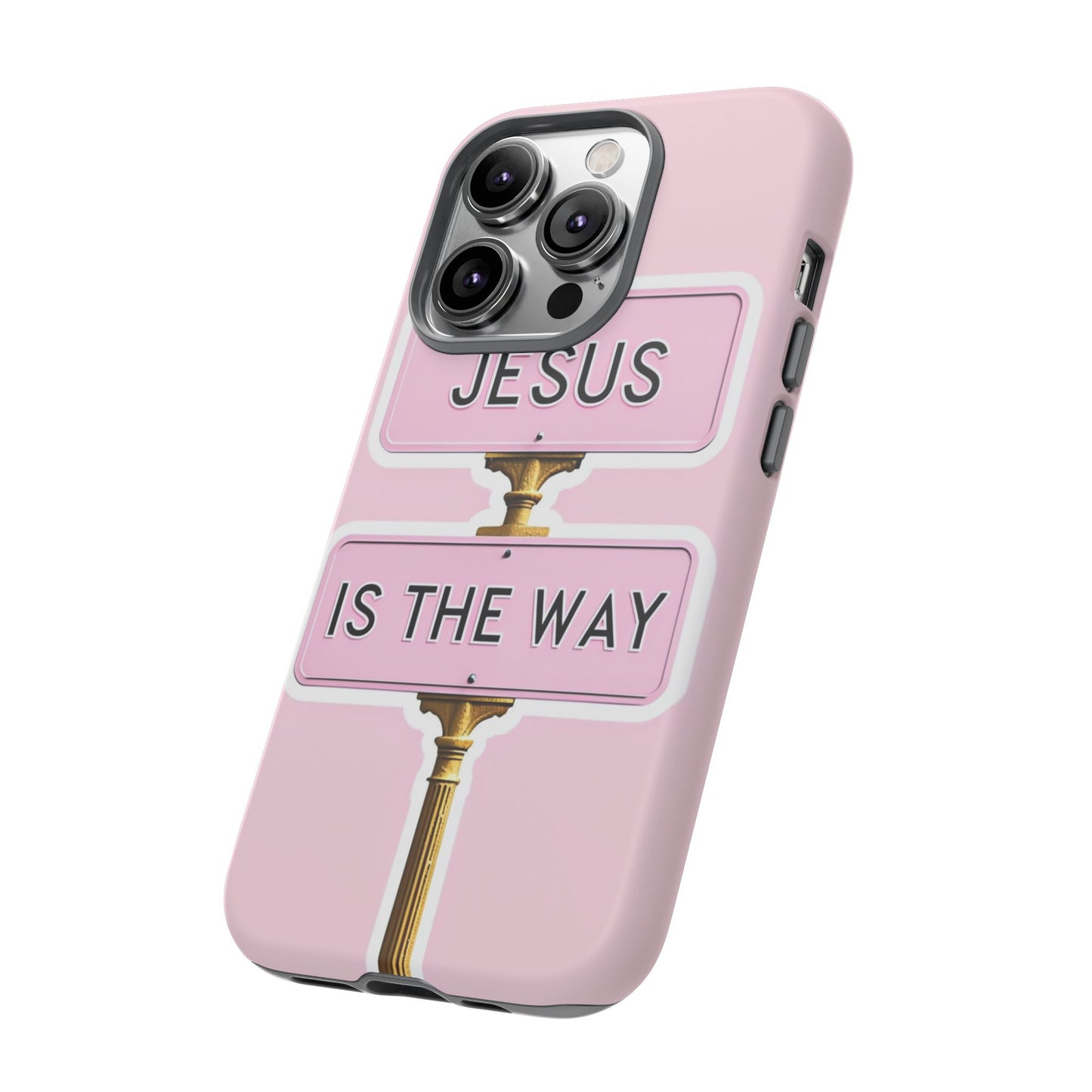 Jesus Is The Way Phone Case — Pink Tough Protective Case
