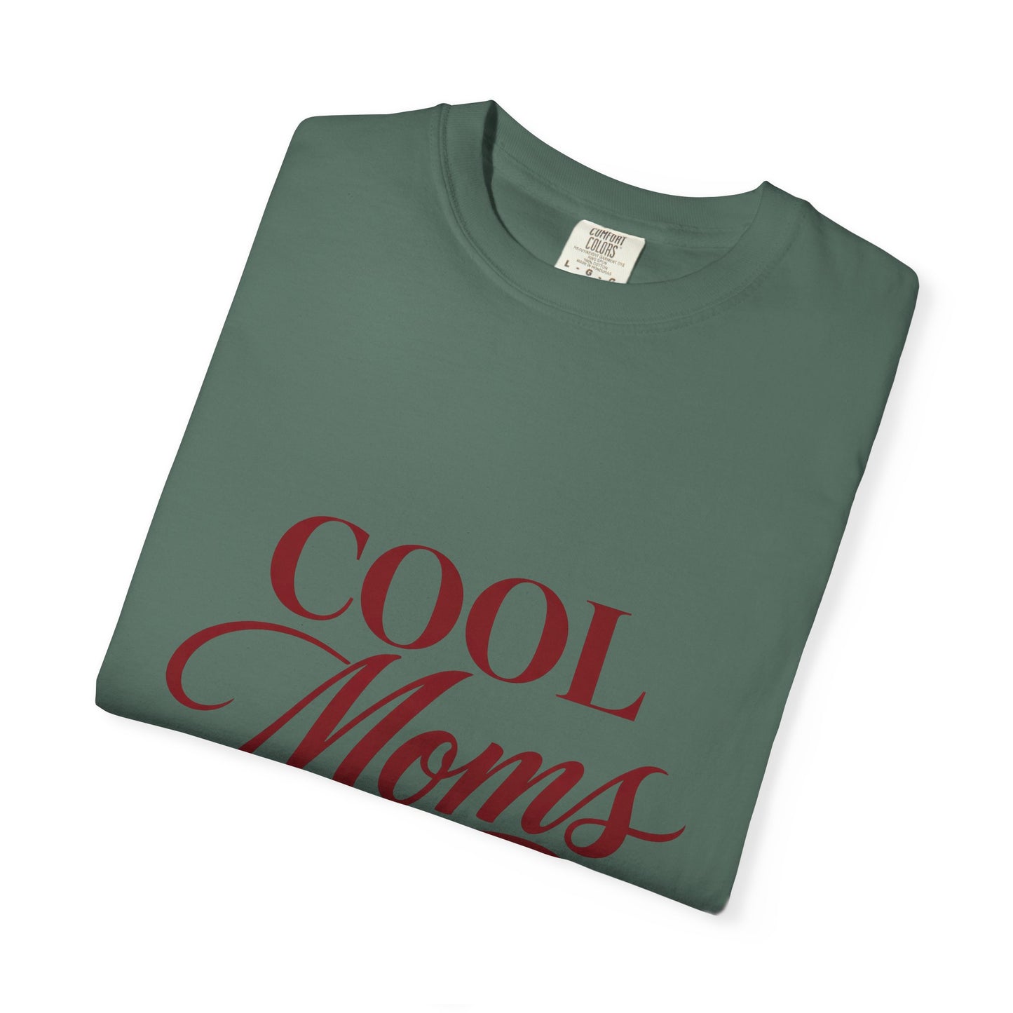Cool Moms Club T-Shirt