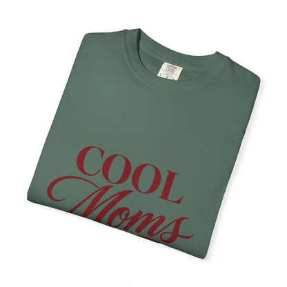 Cool Moms Club T-Shirt