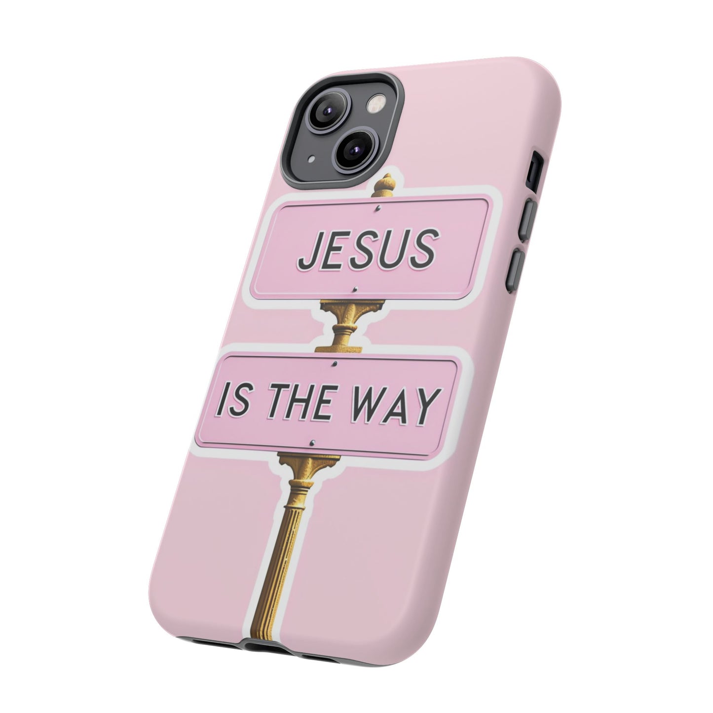 Jesus Is The Way Phone Case — Pink Tough Protective Case
