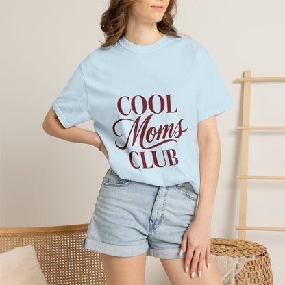Cool Moms Club T-Shirt