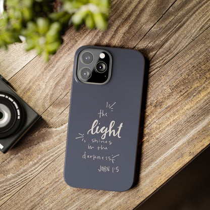 The Light Shines in the Darkness (John 1:5) iPhone Slim Phone Case — Christian Scripture Phone Case