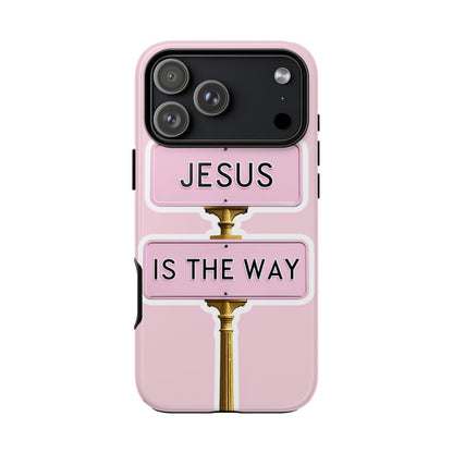 Jesus Is The Way Phone Case — Pink Tough Protective Case